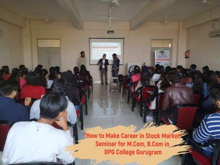 Career in Stock Market Seminar for DPG College Gurgaon