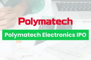 Polymatech Electronics Ltd ipo