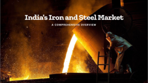 The Iron and Steel Industry in India