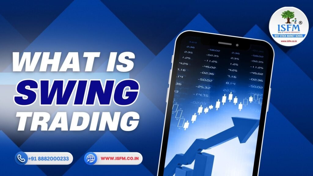 What is swing trading