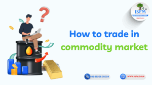 How to trade in commodity market