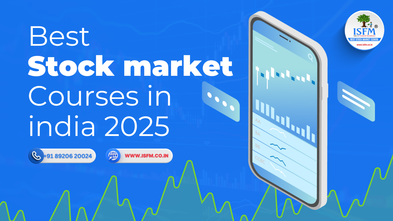 Best Stock Market Courses in India for 2025 – Online & Offline Option
