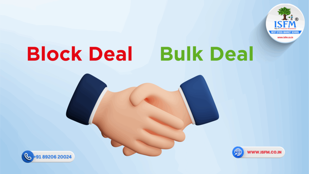 Bulk & Block Deals in Stock Market
