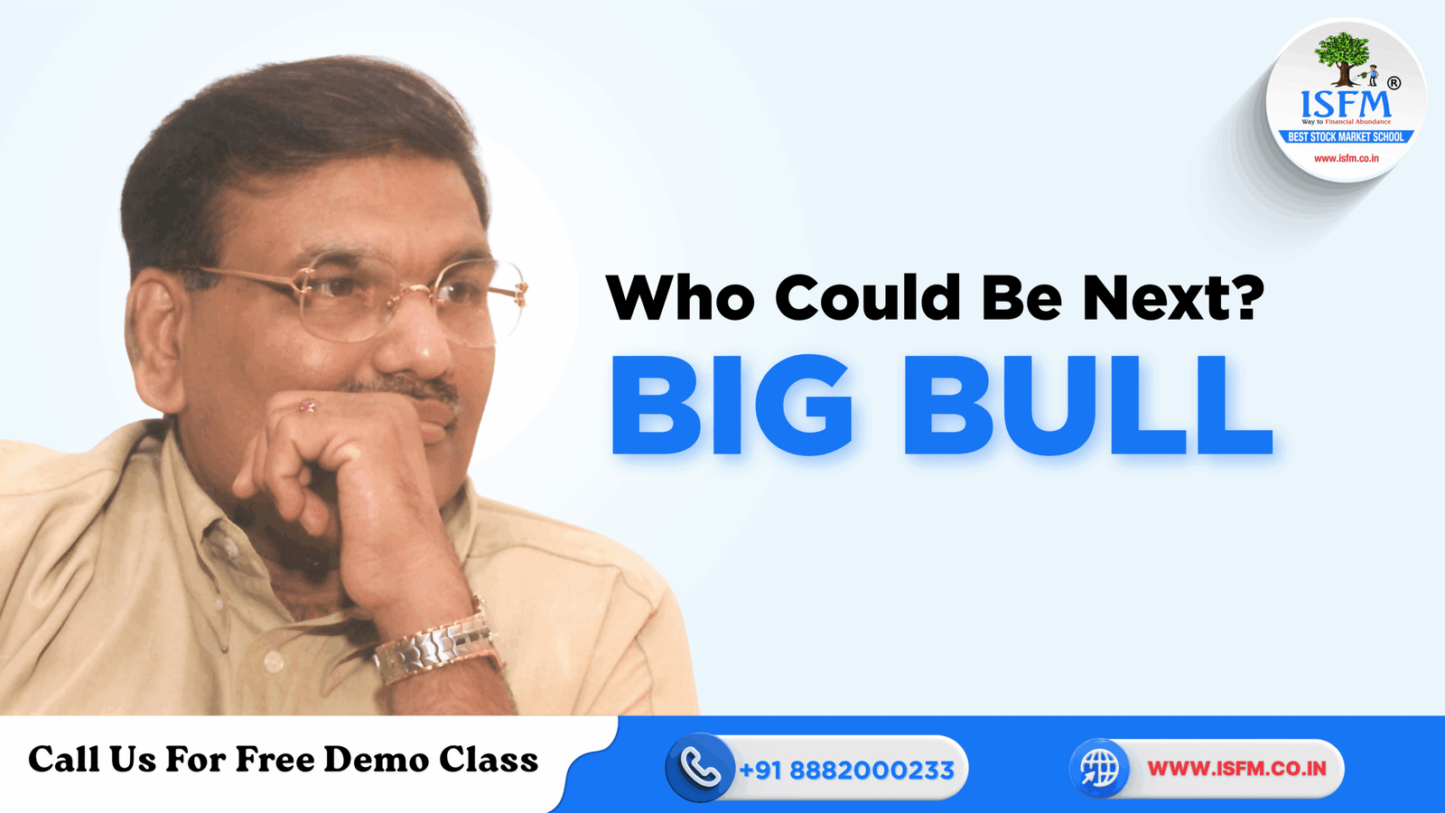 B-767_Who Could Be Next Big Bull_www.isfm.co.in