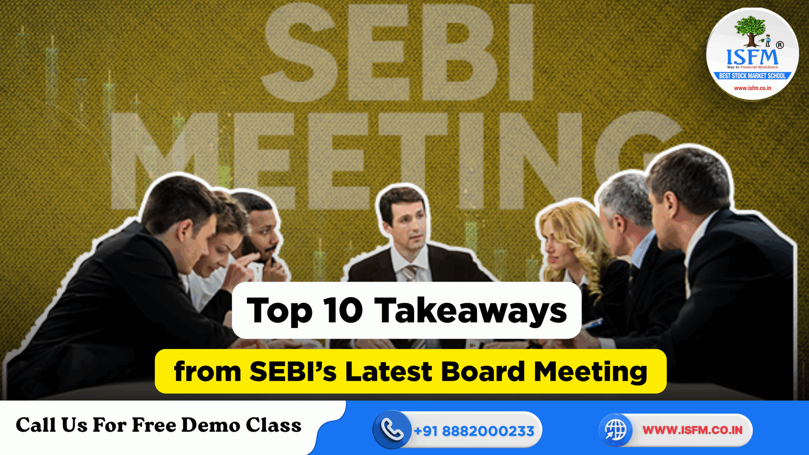 Top 10 Takeaways from SEBI’s Latest Board Meeting