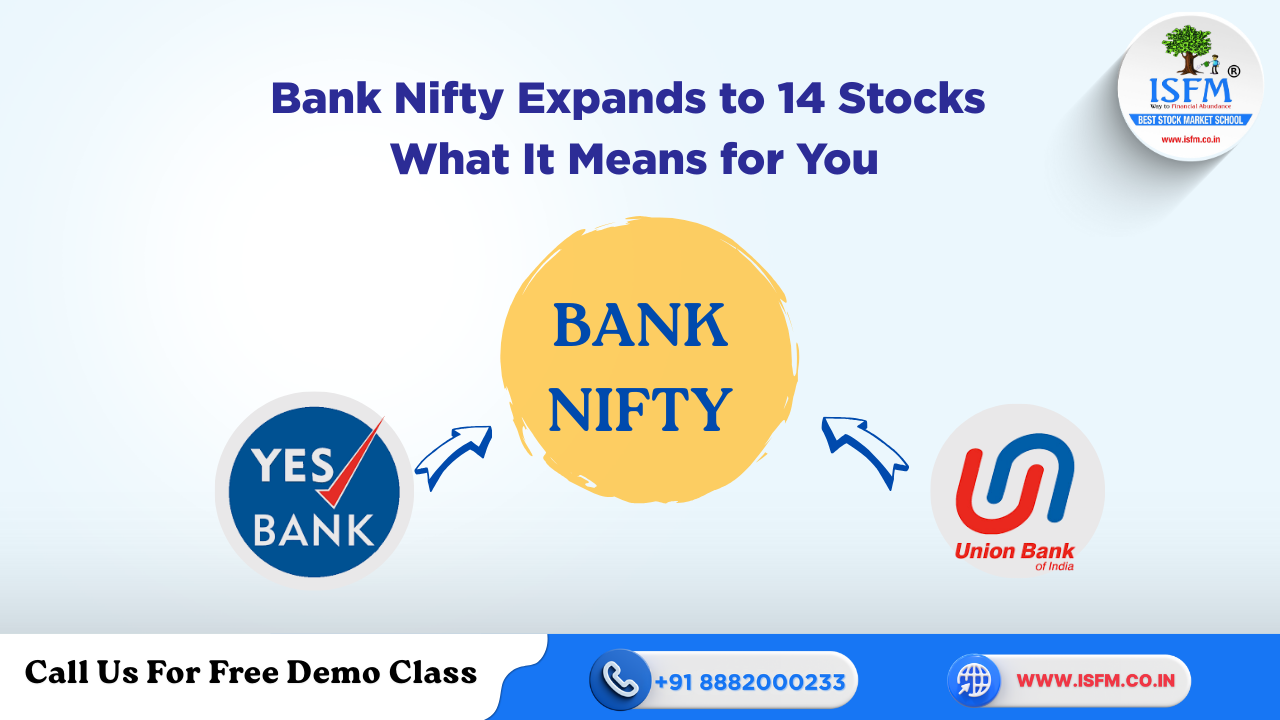 Bank Nifty Expansion to 14 Stocks
