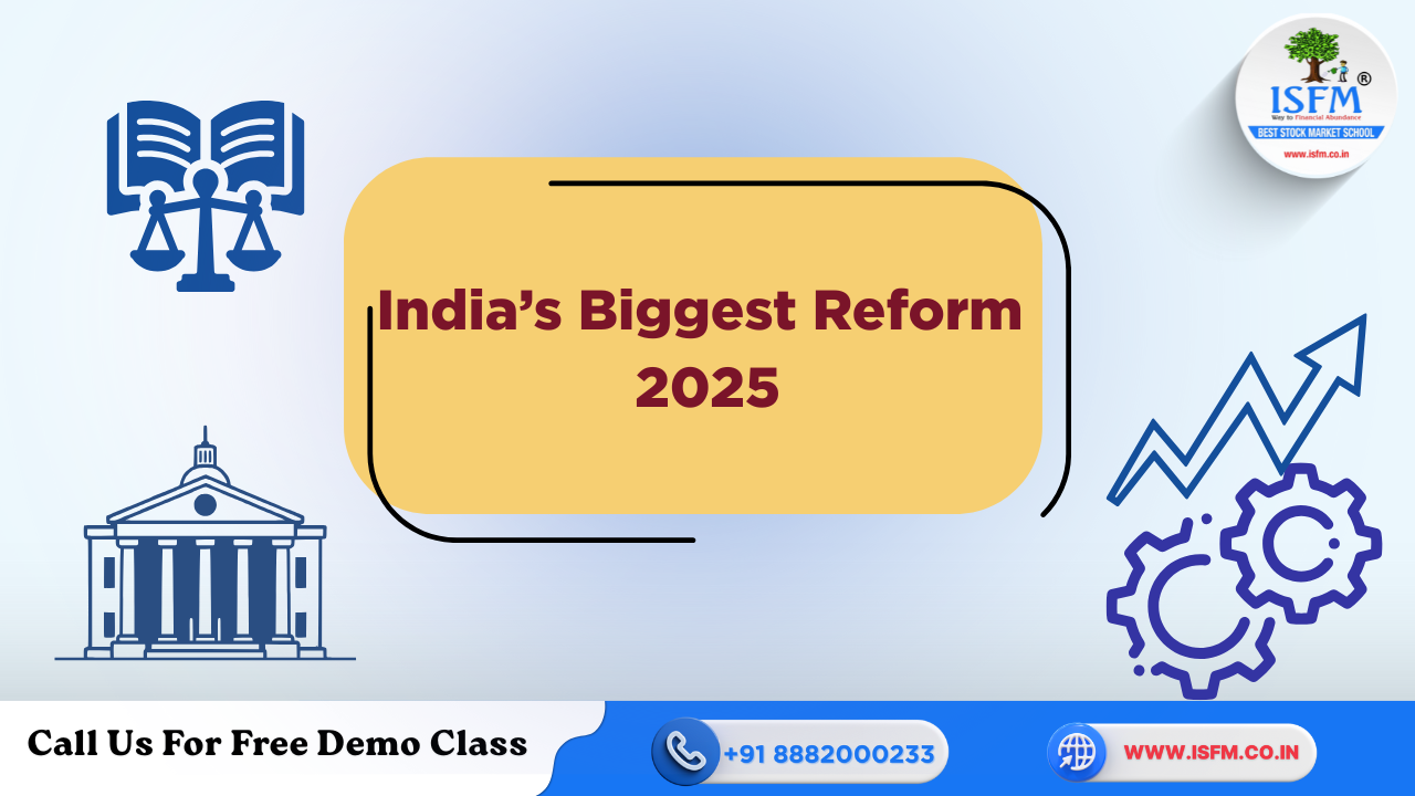 India’s Biggest Reform Year 2025