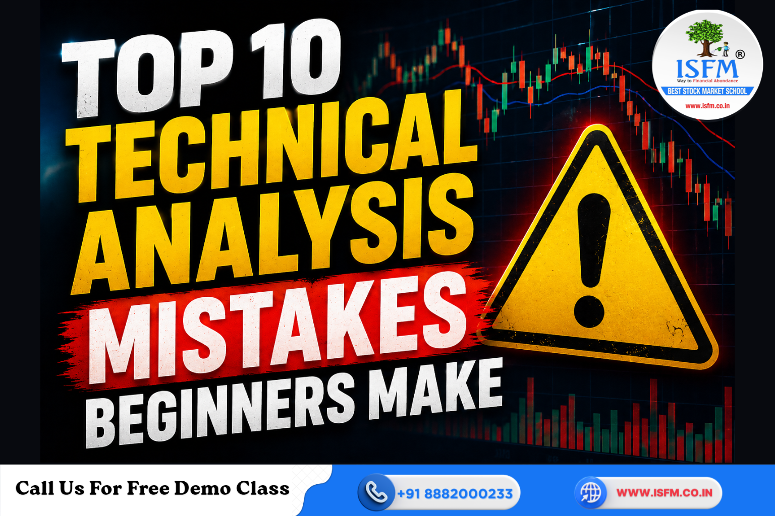 Top 10 Technical Analysis Mistakes Beginners Make