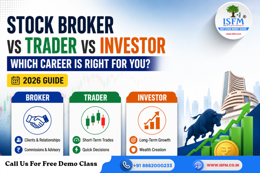 Stock Broker vs Trader vs Investor