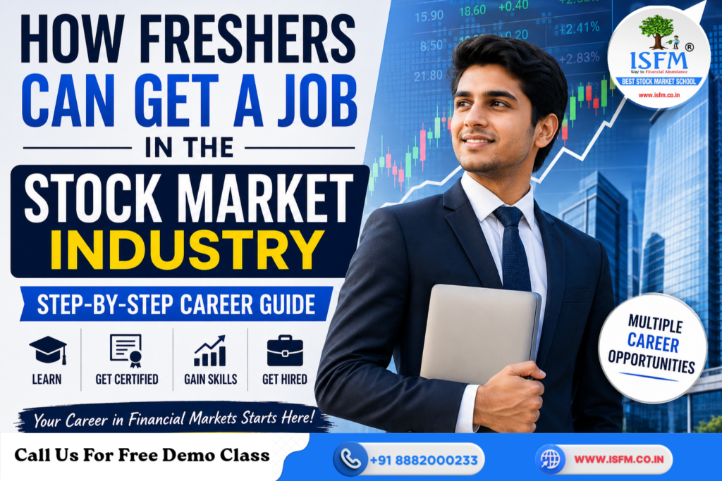 How Freshers Can Get a Job in the Stock Market Industry