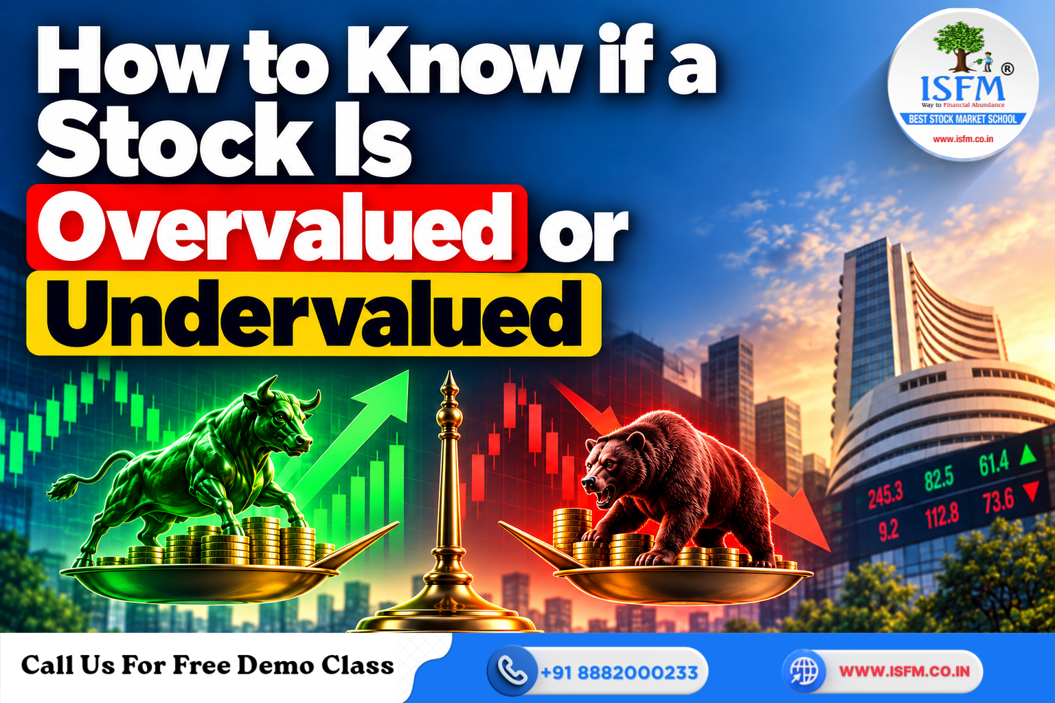 How to Know if a Stock Is Overvalued or Undervalued